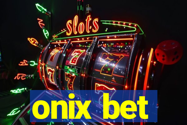 onix bet